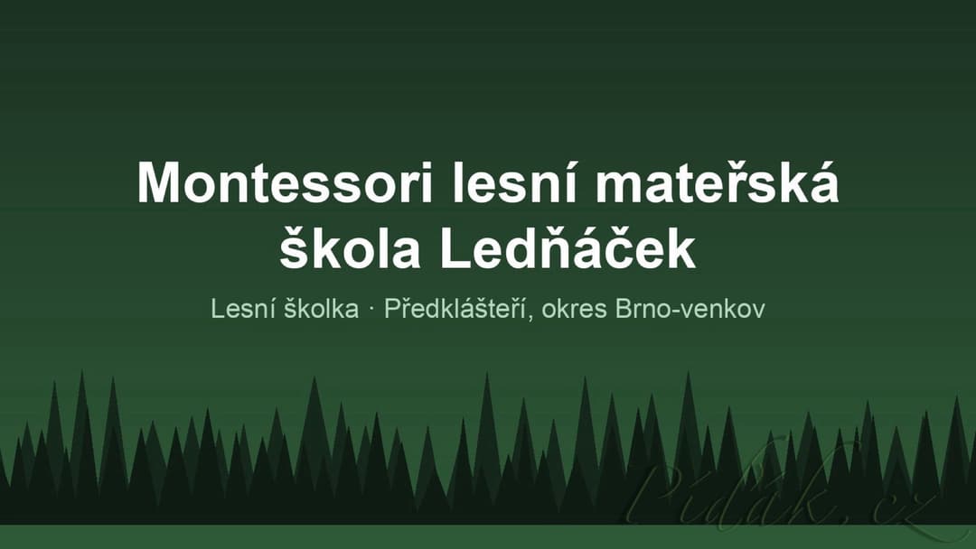 1. obrázek Montessori lesní mateřská škola Ledňáček
