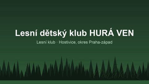 Lesní dětský klub HURÁ VEN