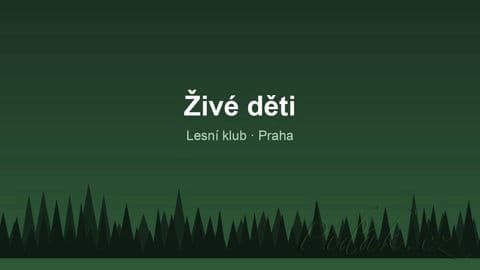 Živé děti