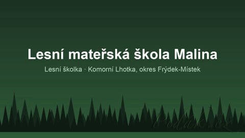 Lesní mateřská škola Malina