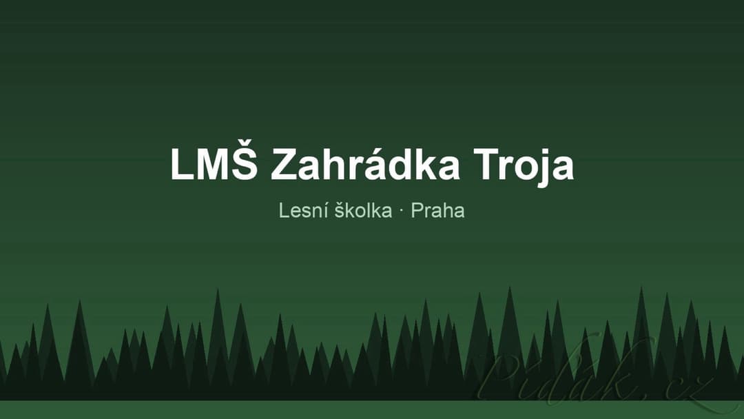 1. obrázek LMŠ Zahrádka Troja 1. obrázek LMŠ Zahrádka Troja